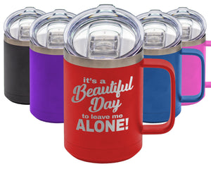 Beautiful Day - Coffee Laser Etched Tumbler