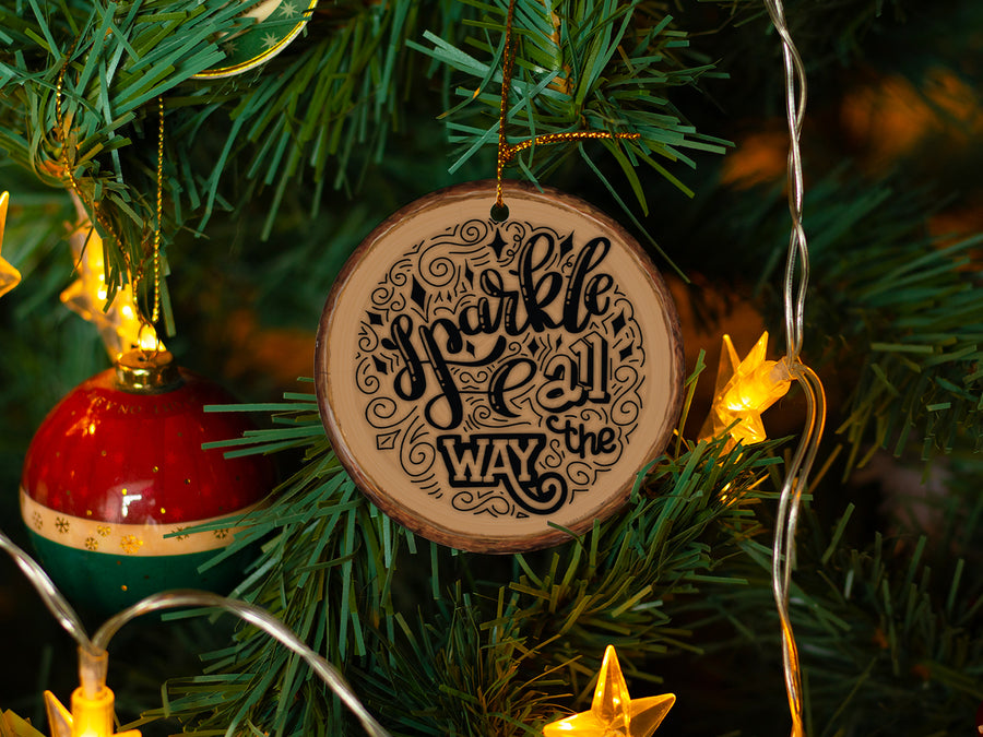 Sparkle All The Way - Wood Slice - Ceramic Round Ornament
